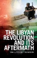 Cover: The Libyan Revolution and its Aftermath - C Hurst & Co Publishers Ltd