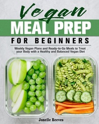 Abbildung von: Vegan Meal Prep for Beginners - Jonelle Reeves