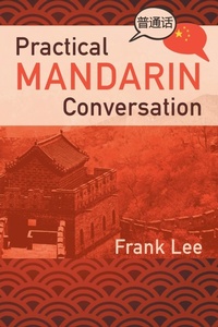 Enlarge image Cover: Practical Mandarin Conversation - New Leaf Media, LLC