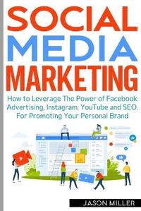 Abbildung von: Social Media Marketing - Jason Miller