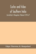 Cover: Castes and tribes of southern India. Assisted by K. Rangachari (Volume V) M to P - ALPHA EDITION