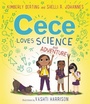 Cover: Cece Loves Science and Adventure - Greenwillow Books