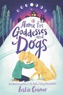 Cover: A Home for Goddesses and Dogs - Katherine Tegen Books