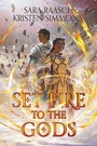 Cover: Set Fire to the Gods - HarperCollins