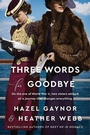 Cover: Three Words for Goodbye - William Morrow Paperbacks