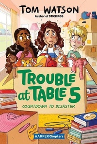 Enlarge image Cover: Trouble at Table 5 #6: Countdown to Disaster - HarperCollins
