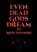 Cover: Even Dead Gods Dream - Tellwell Talent