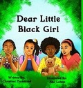 Cover: Dear Little Black Girl - Christina Hammond