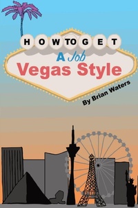 Enlarge image Cover: How To Get A Job Vegas Style - Audiolution