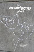 Cover: The Incompleteness Book - Recent Work Press
