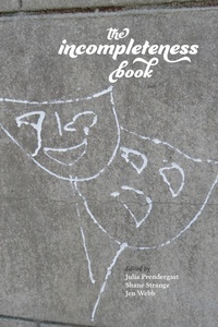 Enlarge image Cover: The Incompleteness Book - Recent Work Press