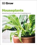 Cover: Grow Houseplants - Dorling Kindersley
