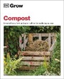 Cover: Grow Compost - Dorling Kindersley