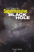 Bild: The Galactic Supermassive Black Hole - Princeton University Press