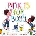 Cover: Pink Is for Boys - Running Press Kids