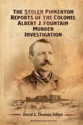 Cover: The Stolen Pinkerton Reports of the Colonel Albert J. Fountain Murder Investigation - Doc45 Publishing