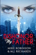 Cover: Dishonor Thy Father - Potpourri Books