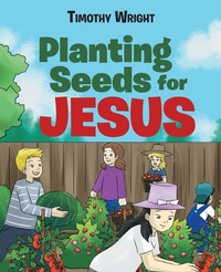Enlarge image Cover: Planting Seeds for Jesus - Christian Faith