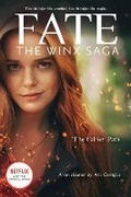 Cover: The Fairies' Path (Fate: The Winx Saga Tie-in Novel) - Scholastic US