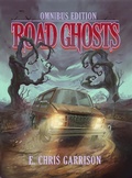 Cover: Road Ghosts Omnibus - Silly Hat Books