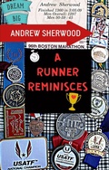 Cover: A Runner Reminisces - Andrew Sherwood