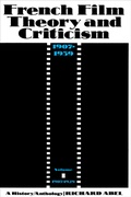 Cover: French Film Theory and Criticism, Volume 1 - Princeton University Press
