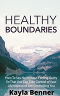 Cover: Healthy Boundaries - Kayla Benner