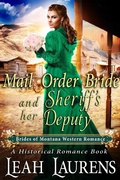 Cover: Mail Order Bride and Her Sheriff's Deputy (#13, Brides of Montana Western Romance) (A Historical Romance Book) - Brides of Montana Western Romance
