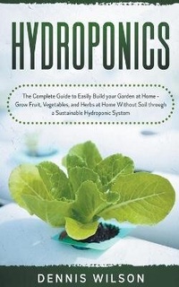 Enlarge image Cover: Hydroponics - Dennis Wilson
