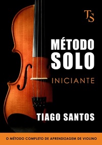 Enlarge image Cover: Método Solo - Iniciante - Tiago Santos