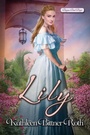 Cover: Lily - Zebra Books