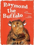Cover: Raymond the Buffalo - Orca Book Publishers