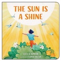 Cover: The Sun is a Shine - Orca Book Publishers,Canada