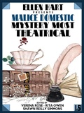 Cover: Ellen Hart Presents Malice Domestic 15: Mystery Most Theatrical - Wildside Press