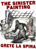 Cover: The Sinister Painting - Wildside Press