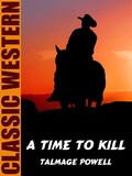 Cover: A Time To Kill - Wildside Press