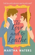 Cover: To Love and to Loathe - Headline Eternal