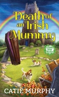 Cover: Death of an Irish Mummy - Kensington Publishing