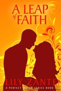 Cover: A Leap of Faith (A Perfect Match, #3) - Lily Zante
