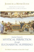 Cover: Jeanne Guyon's Mystical Perfection Through Eucharistic Suffering - Wipf & Stock Publishers