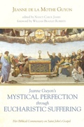 Cover: Jeanne Guyon's Mystical Perfection through Eucharistic Suffering - Wipf and Stock Publishers