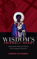 Cover: Wisdom's Friendly Heart - Wipf & Stock Publishers