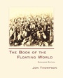 Cover: Book of the Floating World Expanded, The - Parlor Press, LLC