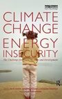Cover: Climate Change and Energy Insecurity - Earthscan Ltd