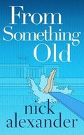 Cover: From Something Old - Brilliance Audio