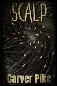 Enlarge image Cover: Scalp - Carver Pike