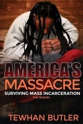 Cover: Americas Massacre The Sequel - Tewhan Butler