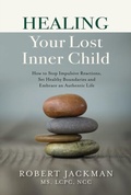 Cover: Healing Your Lost Inner Child - Practical Wisdom Press