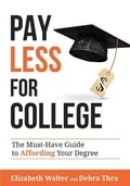Cover: Pay Less for College - College Admissions HQ