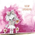 Cover: Dear Grandma - Stephanie Horman